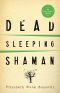 [An Emily Kincaid Mystery 03] • Dead Sleeping Shaman